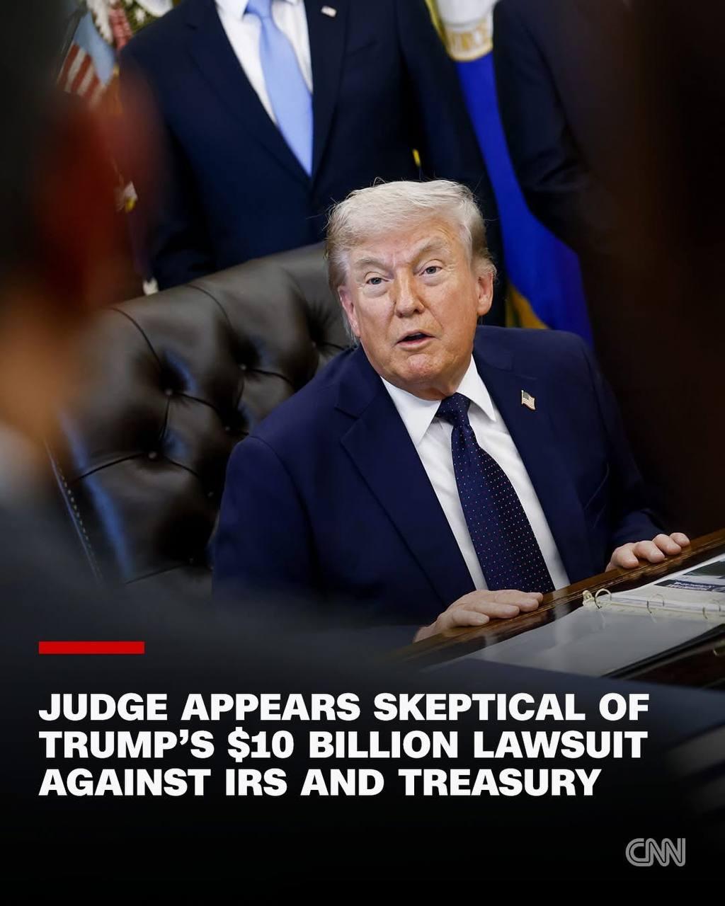 ចៅក្រមសហព័ន្ធសួរពីសុពលភាពបណ្តឹង ១០ពាន់លានដុល្លាររបស់លោក Trump ប្រឆាំង IRS និងរតនាគារ