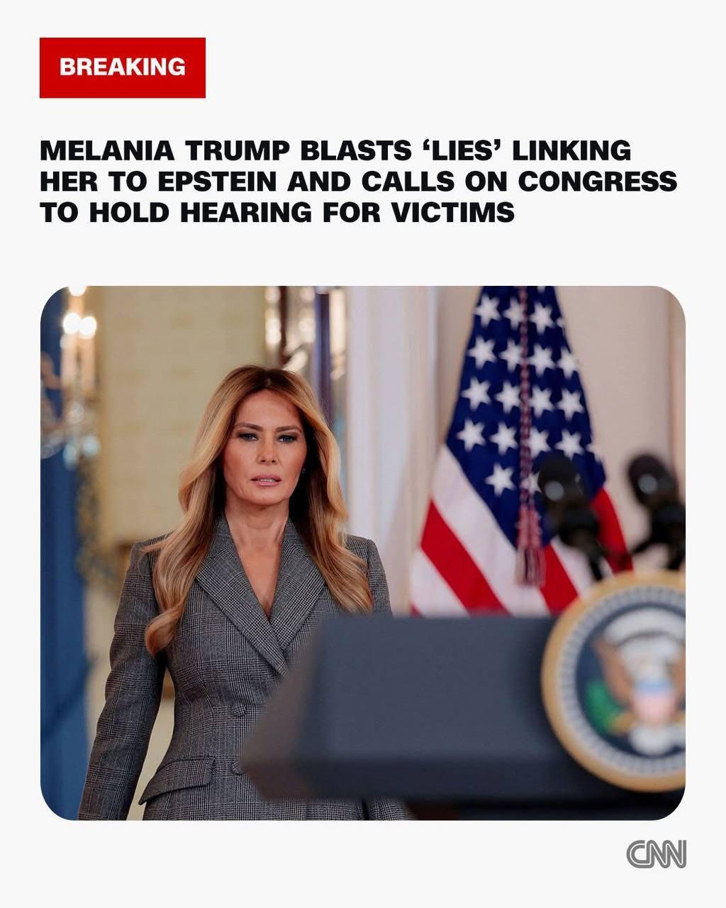 លោកស្រី Melania Trump បដិសេធទំនាក់ទំនងជាមួយ Epstein និងអំពាវនាវឱ្យសភាបើកសវនាការសម្រាប់ជនរងគ្រោះ